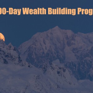 90-Day Wealth Building Program