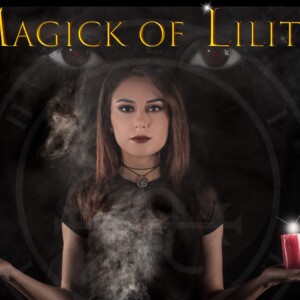 Lilith - Left Hand Path Mini-Class
