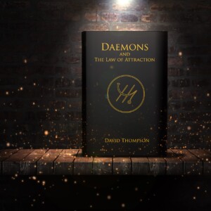 Daemons and The Law of Attraction