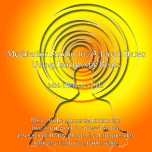 Altered State Meditations
